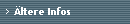 �ltere Infos